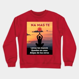 Na mas te contra COVID19 (Spanish/Español) Crewneck Sweatshirt